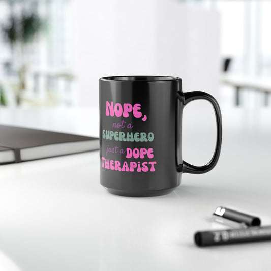 Superhero Therapist Mug - Funny Gift for Mental Health Advocates, Therapy Humor, Gift for Therapists, Motivational Coffee Cup, Self-Care